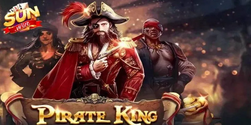 Pirate King Sunwin - Đẳng Cấp Game Nổ Hũ Đại Dương 3 Sunwin Cách chơi cơ bản Pirate King cho gamer mới