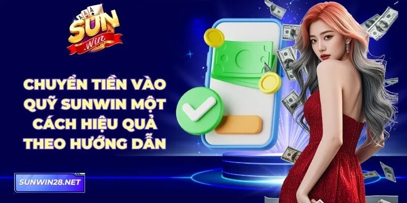 Sunwin duroherrajes | Sun Win Trang Chủ Chính Thức - Tải App Nhận 88k 20 Sunwin Chuyển tiền vào quỹ Sunwin một cách hiệu quả theo hướng dẫn