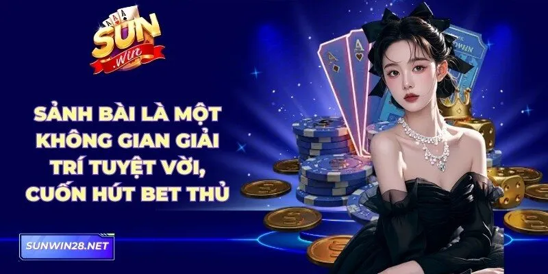 Sunwin duroherrajes | Sun Win Trang Chủ Chính Thức - Tải App Nhận 88k 15 Sunwin Sảnh bài là một không gian giải trí tuyệt vời, cuốn hút bet thủ